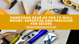 Handyman Near Me for TV Wall Mount: Expertise and Precision for Secure